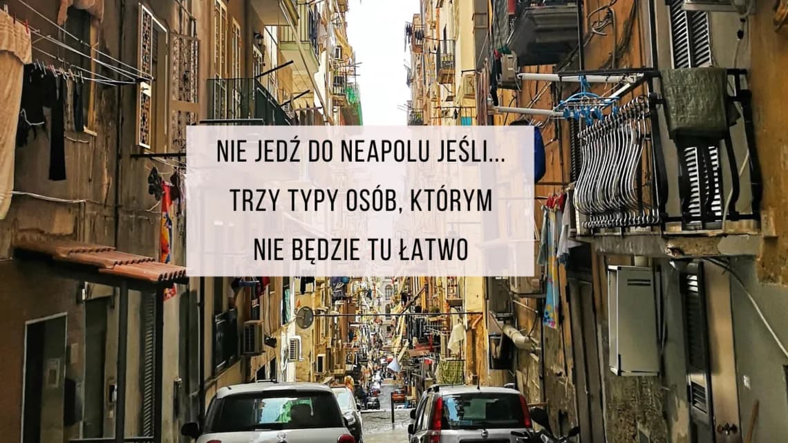 Czy w Neapolu jest bezpiecznie? Odkryj zagrożenia dla turystów