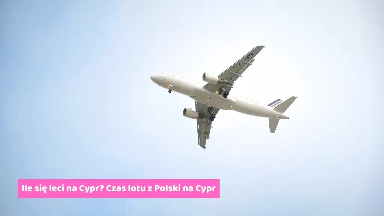 Ile trwa lot na Cypr z Wrocławia? Sprawdź czas przelotu i więcej